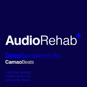 Deep Symptoms by Carnao Beats