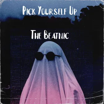 Pick Yourself Up by The Beatnic