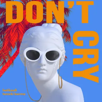 Don't Cry by 