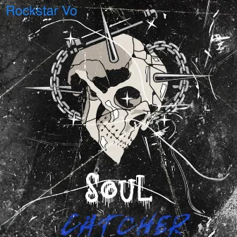 Soul Catcher by Rockstar Vo