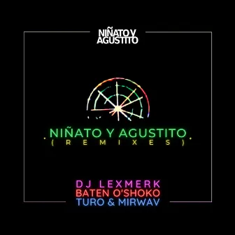 Niñato y Agustito (Remixes) by Niñato y Agustito