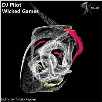 Wicked Games by DJ Pilot