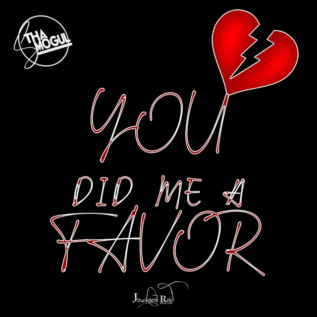 You Did Me a Favor