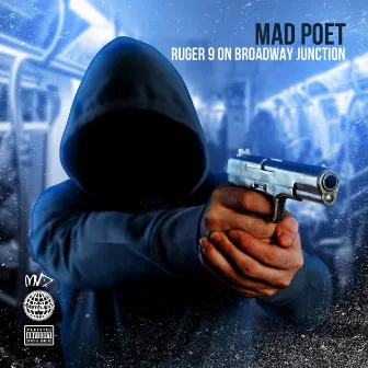 Ruger 9 on Broadway Junction by Mad Poet