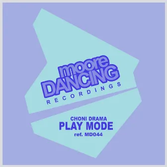 Play Mode by Unknown Artist