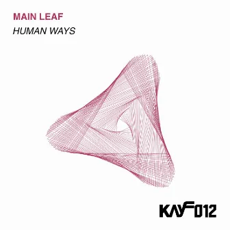 Human Ways by Main Leaf