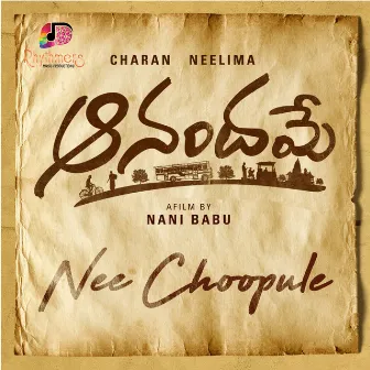 Nee Choopule (From Anandame ) by Vedula Kiran Kumara