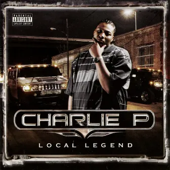 Local Legend by Charlie -P