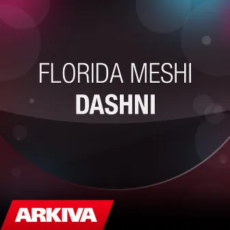 Dashni by Florida Meshi