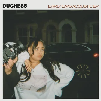 Early Days (Acoustic) by Duchess