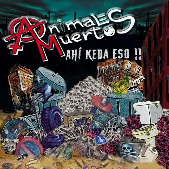 Ahí Keda Eso by Animales Muertos