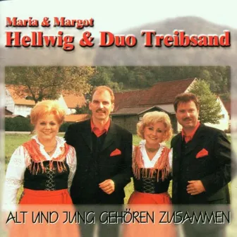 Alt Und Jung Gehören Zusammen by Maria & Margot Hellwig