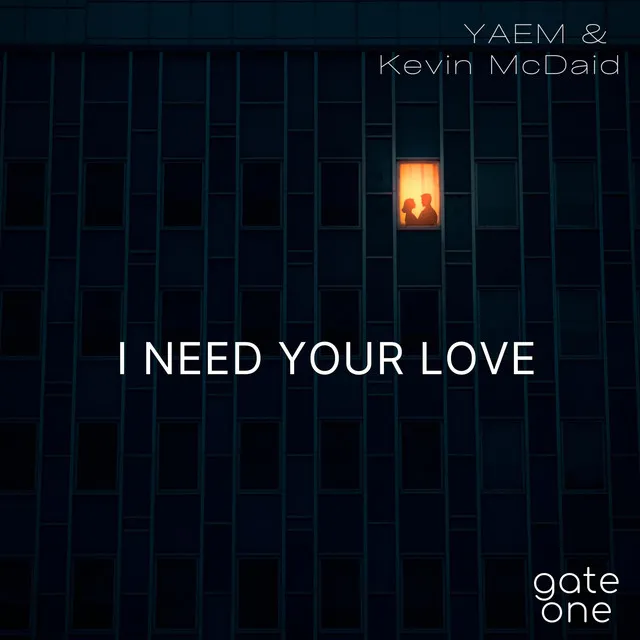 I Need Your Love