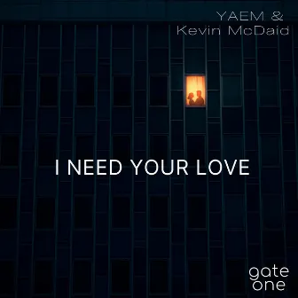 I Need Your Love by YAEM