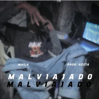 MALVIAJADO by 