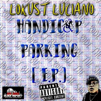 Handicap Parking by Lokust Luciano