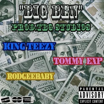 Big Ben by King Teezy