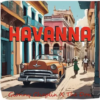 Havanna by Gionny Chaplin