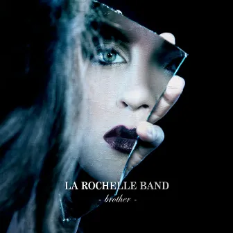 Brother by La Rochelle Band