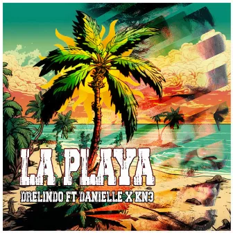 La Playa by Drelindo