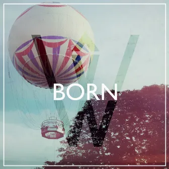 Born by WDSTCK