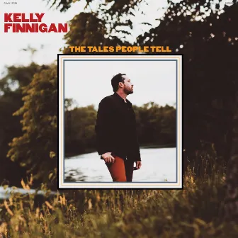 The Tales People Tell by Kelly Finnigan