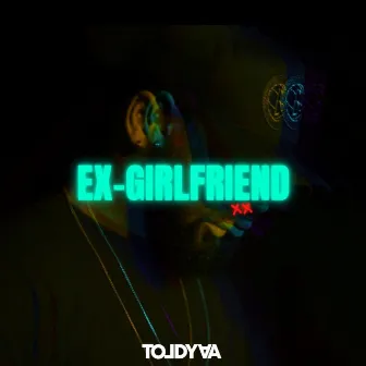 Ex-Girlfriend by Toldyaa