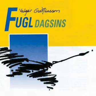 Fugl dagsins by Valgeir Guðjónsson