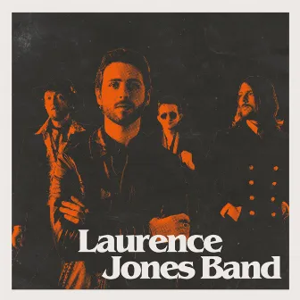 Laurence Jones Band by Laurence Jones