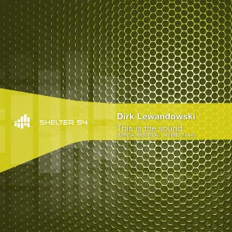 This Is the Sound (Mega Festival Hymn 2K14) by Dirk Lewandowski