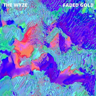 Faded Gold by The Wyze