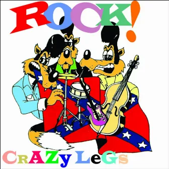 Rock! by Crazy Legs