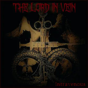 Intravenous by The Lord In Vein