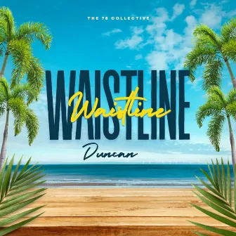 Waistline by Duncan