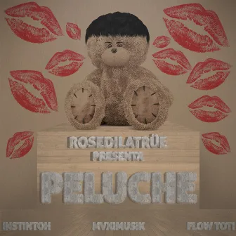 PELUCHE by mvximusik