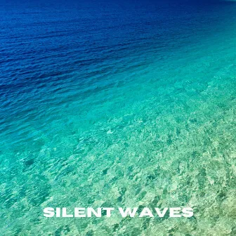 Silent Waves by Weißes Rauschen Vol.