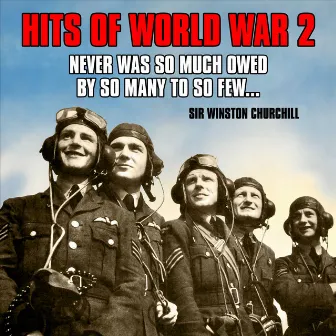 Never Was So Much Owed By So Many To So Few :Hits of World War 2 by Josephine Bradley and Her Strict Tmpo Dance Orchestra