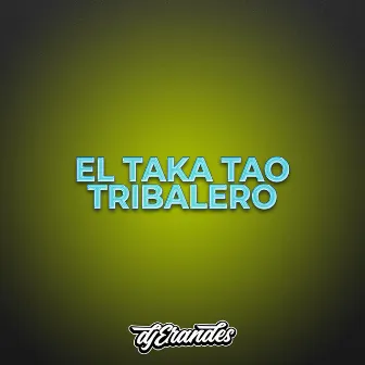 EL TAKA TAO TRIBALERO by DJ Erandes