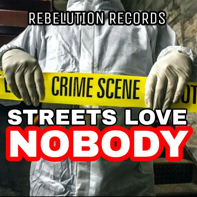 Streets Love Nobody