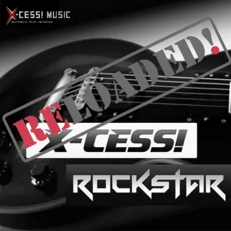 Rockstar (2019 Version) by X-Cess!