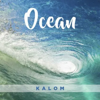 Ocean by Kalom