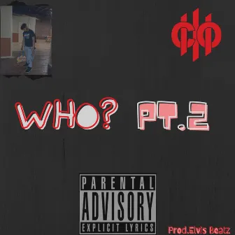 WHO? Pt. 2 by CO3