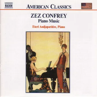 Confrey: Piano Music by Zez Confrey