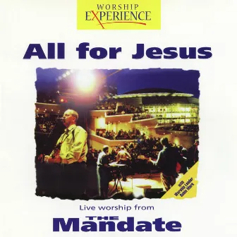 All For Jesus by The Mandate