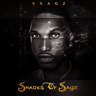 Shades of Sagz by Vsagz