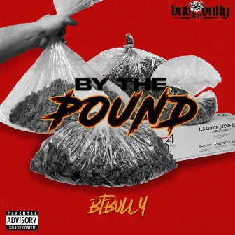 By The Pound by BTBully