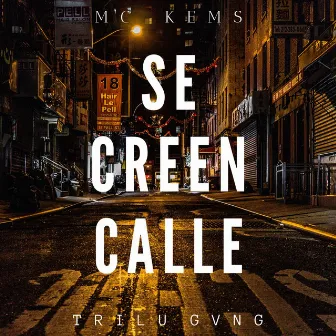 Se Creen Calle by Mc Kems