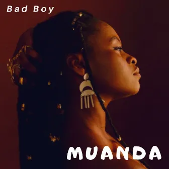 Bad Boy by Muanda