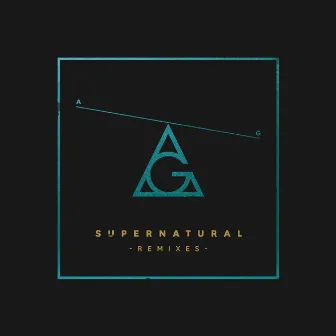 Supernatural (Remixes) by AlunaGeorge