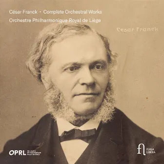 Franck: Complete Orchestral Works by Chœur de Radio France